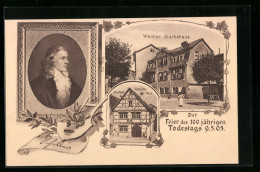 AK Weimar, Schiller Sterbehaus & Portrait, Geburtshaus In Marbach  - Weimar