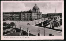 AK Berlin, Schloss Und Schlossbrücke  - Mitte