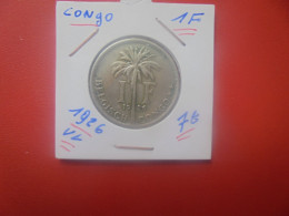 CONGO BELGE 1 FRANC 1926 VL (A.5) - 1910-1934: Albert I.