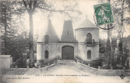 63-LA FORIE-Entrée Du Château-N 6006-G/0307 - Autres & Non Classés