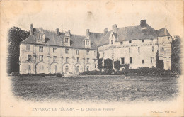 76-FECAMP-CHATEAU DE VALMONT-N 6008-B/0201 - Fécamp