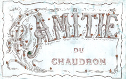 02-LE CHAUDRON-AMITIES-N 6008-F/0377 - Otros & Sin Clasificación