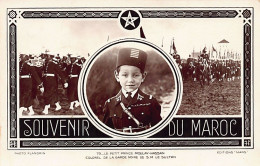 Souvenir Du Maroc - Le Petit Prince Moulay Hassan (le Roi Hassan II), Colonel De La Garde Noire De S.M. Le Sultan - Ed.  - Autres & Non Classés