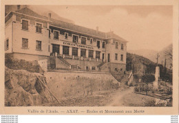 U3-11) AXAT (AUDE)  ECOLES ET MONUMENT AUX MORTS - ( 2 SCANS ) - Axat