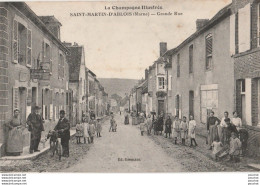 U4-51) SAINT MARTIN D'ABLOIS (MARNE)  GRANDE RUE - ( TRES - ANIMEE - HABITANTS - VILLAGEOIS - 2 SCANS ) - Autres & Non Classés