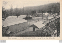 U5-82) SAINT PIERRE LIVRON (TARN ET GARONNE)  CAMP BARAQUE - CAMP VIEUX - VUE GENERALE - 2 SCANS ) - Altri & Non Classificati