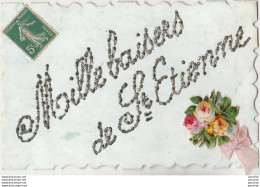 42) SAINT ETIENNE - MILLE BAISERS - CARTE FANTAISIE AVEC BRILLANTS + CHROMO FLEURS  ROSES ET RUBAN - ( 2 SCANS ) - Saint Etienne