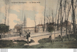  U14-24) EYMET (DORDOGNE)  LE GRAND PONT - (  ANIMEE - PERSONNAGES - CARTE TOILEE COULEURS  - 2 SCANS ) - Sonstige & Ohne Zuordnung