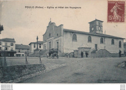 U18-69) POULE (RHONE)  EGLISE ET HOTEL DES VOYAGEURS - Other & Unclassified