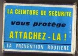 Boite D'Allumettes - LA PREVENTION ROUTIERE - Attachez-la ! - Matchboxes