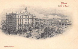 MILANO - Hôtel Du Nord - Milano (Milan)