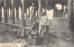 India - VARANASI Benares - The Well Of Knowledge  - Inde
