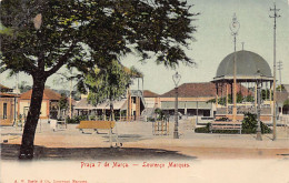 Mozambique - LOURENÇO MARQUES - Praça 7 De Marça - Publ. A. W. Bayly & Co.  - Mosambik