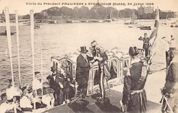 Sweden - STOCKHOLM - Besök Av Frankrikes President Fallières Den 24 Juli 1908 - Sweden