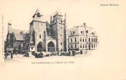22-SAINT BRIEUC-CATHEDRALE ET HOTEL DE VILLE-N 6010-A/0289 - Saint-Brieuc