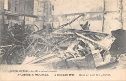 18-BOURGES-INCENDIE 1928-LES GALERIES DETRUITES-N 6010-F/0071 - Bourges