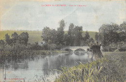 27-LA CROIX SAINT LEUFROY-PONT DE CREVECOEUR-N 6010-E/0139 - Sonstige & Ohne Zuordnung