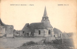 80-CERISY GAILLY-L EGLISE DETRUITE-GUERRE 1914-18-N 6010-H/0363 - Autres & Non Classés