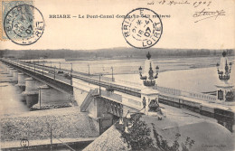 45-BRIARE-LE PONT CANAL-N 6010-G/0011 - Briare