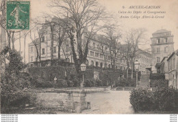 Y2-94) ARCUEIL - CACHAN - CAISSE DES DEPOTS ET CONSIGNATIONS - ANCIEN COLLEGE ALBERT LE GRAND - Arcueil