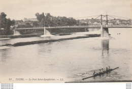 Y4-37) TOURS - LE PONT SAINT SYMPHORIEN - ( ANIMEE - AVIRON - SPORT NAUTIQUE - 2 SCANS ) - Tours