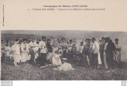 CAMPAGNE DU MAROC (1907 - 1908) CASBAH BEN AHMED - PREPARATION D'UN MECHOUI AU BIVOUAC DE LA CASBAH - ( 2 SCANS ) - Autres & Non Classés