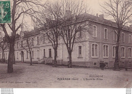 Y11-32) MIRANDE (GERS) L ' ECOLE DE FILLES  - Mirande