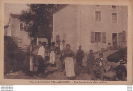 Y12-43) LES SCENES VILLAGEOISES - UNE BOURREE SUR LA PLACE PUBLIQUE - EDITEUR LEON MARGERIT , LE PUY - ( 2 SCANS ) - Other & Unclassified