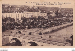 Y18-15) AURILLAC - PONT BOURBON - PROMENADE DU GRAVIER - UN JOUR DE FOIRE AUX MULETS - ( 2 SCANS ) - Aurillac