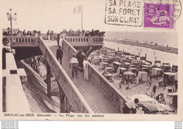 Y22- 33) SOULAC SUR MER - LA PLAGE VUE DES PONTONS - ( ANIMEE ) - Soulac-sur-Mer