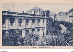 Y24-07) ANNONAY (ARDECHE)  ECOLE SUPERIEURE DE FILLES - ( 2 SCANS ) - Annonay