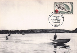 Sport - Ski Nautique - VICHY - Championnat Du Monde 1963 - Cachet Premier Jour  - Wasserski