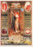 Publicité - Chemin De Fer D ORLEANS - Alvignac - Miers ( Lot ) - Werbepostkarten