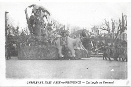 13)    AIX En PROVENCE  -  Carnaval XLII  La Jungle Au Carnaval - Aix En Provence