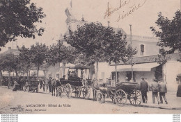 Z1-33) ARCACHON - HOTEL DE VILLE - ( ANIMEE - ATTELAGES -  2 SCANS ) - Arcachon