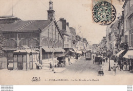 Z3-77) FONTAINEBLEAU - LA RUE GRANDE ET LE MARCHE - Fontainebleau