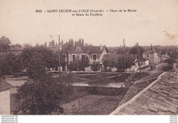 Z6-33) SAINT SEURIN SUR L ' ISLE (GIRONDE) PLACE DE LA MAIRIE ET ROUTE DE PORCHERE - ( 2 SCANS ) - Sonstige & Ohne Zuordnung