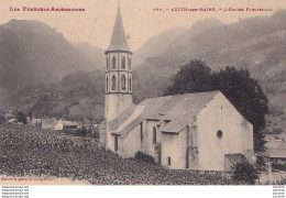 Z7- 09) AULUS LES BAINS (ARIEGE) L ' EGLISE PAROISSIALE - ( 2 SCANS ) - Autres & Non Classés