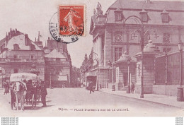 Y14-21) DIJON - PLACE D 'ARMES ET RUE DE LA LIBERTE - ( ANIMEE - ATTELAGE ) - Dijon