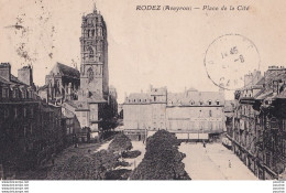 Z19-12) RODEZ  (AVEYRON) PLACE DE LA CITE - ( 2 SCANS ) - Rodez