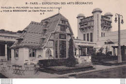 Z20-75) PARIS - EXPOSITION DES ARTS DECORATIFS - PAVILLON DE MULHOUSE  ET TOUR DE BOURGOGNE  - ( 2 SCANS ) - Exhibitions