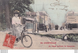 94) DE JOINVILLE , JE VOUS ENVOIE LE BONJOUR - ( CARTE FANTAISIE - FEMME VELO - PHARMACIE - TRAMWAY ) - Joinville Le Pont