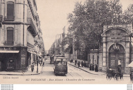 Z24-31) TOULOUSE - RUE ALSACE - CHAMBRE DE COMMERCE  - ( ANIMEE - TRAMWAYS  - 2 SCANS ) - Toulouse