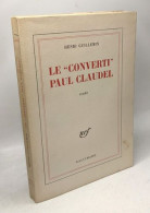 Le "converti" Paul Claudel - Andere & Zonder Classificatie