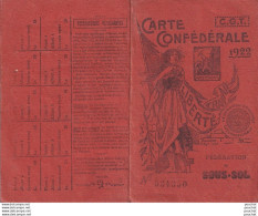  Carte Confédérale C.G.T De 1922 - Liberté Travail - Fédération Du Sous Sol - Mines Mineurs - Ville Bouvigny Boyeffles - Historical Documents