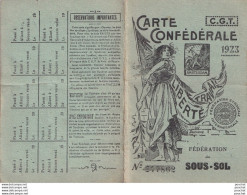   Carte Confédérale C.G.T De 1923 - Liberté Travail - Fédération Du Sous Sol - Mines Mineurs - Ville Bouvigny Boyeffles - Historical Documents