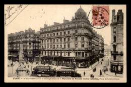 69 - LYON - PLACE DE LA REPUBLIQUE - MONUMENT CARNOT ET SIEGE DE LA MUTUELLE DE FRANCE ET DES COLONIES - Sonstige & Ohne Zuordnung