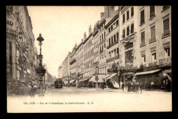 69 - LYON - RUE DE LA REPUBLIQUE - LE CASINO-KURSAAL - Autres & Non Classés