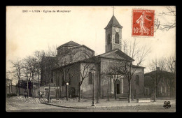 69 - LYON - EGLISE DE MONPLAISIR - Sonstige & Ohne Zuordnung