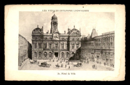 69 - LYON - GRAVURE - HOTEL DE VILLE - Other & Unclassified